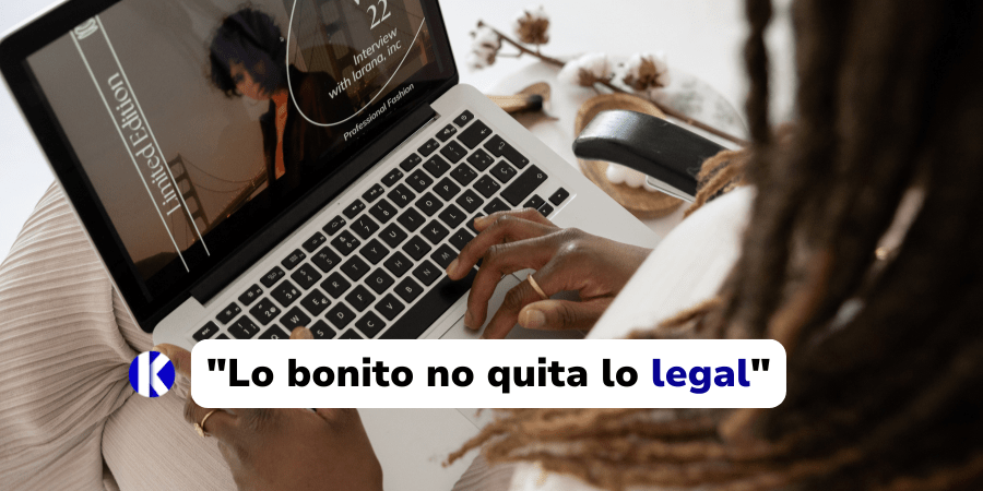 "Lo bonito no quita lo legal"