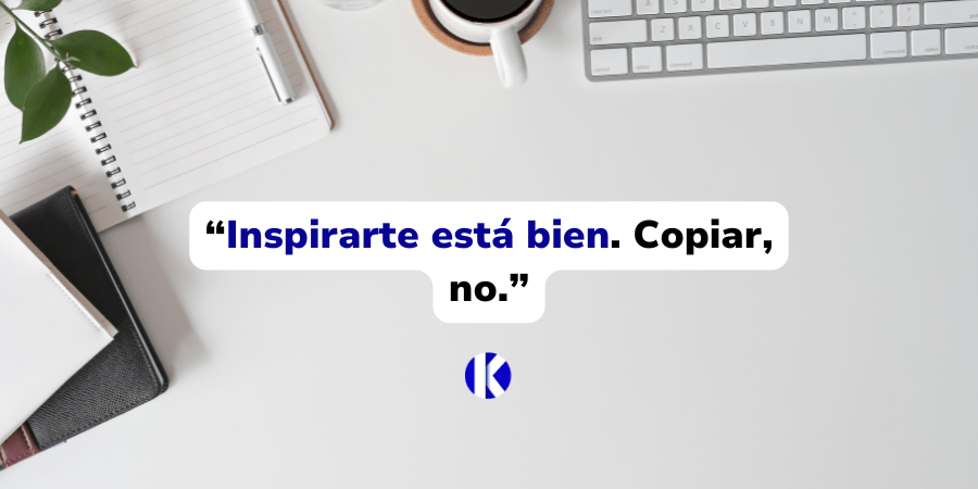 “Inspirarte está bien. Copiar, no.”